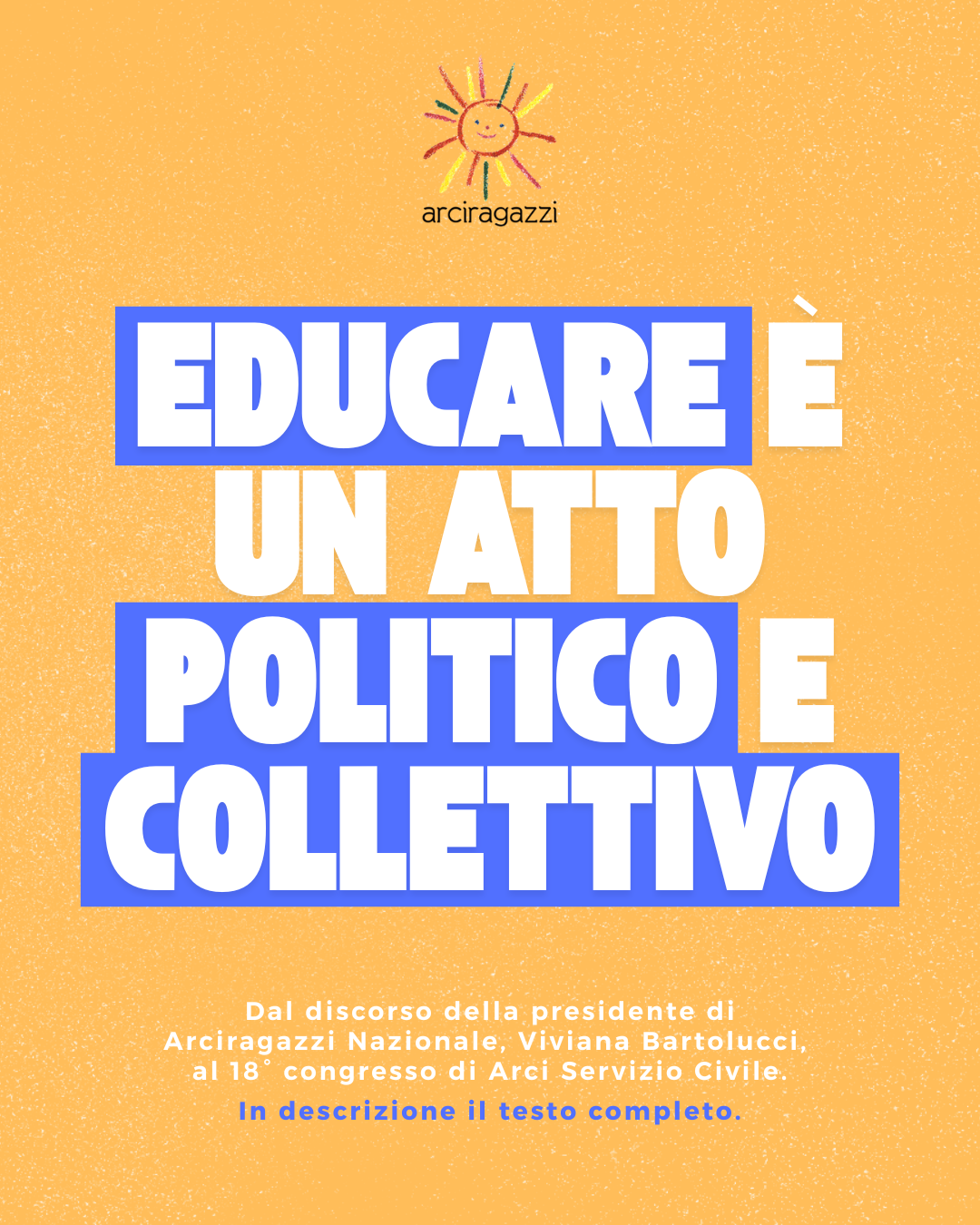 Educare è un atto politico e collettivo