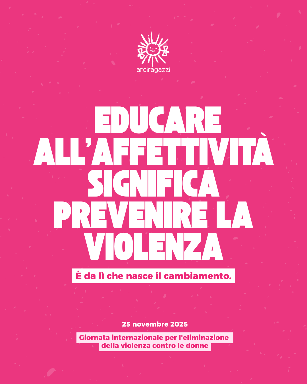 Educare all'affettività significa educare al cambiamento